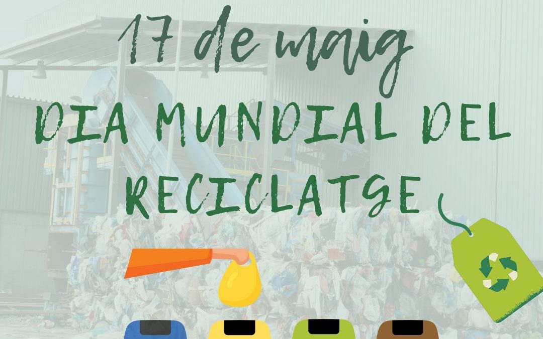 Dia Mundial del Reciclatge